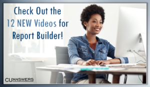 Check Out the 12 NEW Videos for Report Builder!