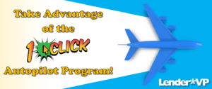 Take Advantage of the 1Click Autopilot Program!