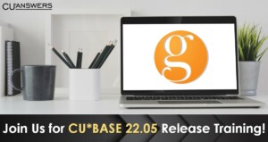 Join Us for CU*BASE 22.05 Release Training!