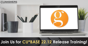 Join Us for CU*BASE 22.12 Release Training!