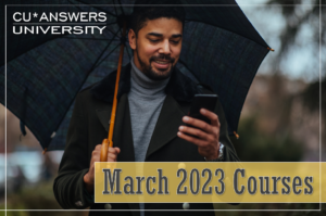 Take a Look at the CU*Answers University Courses for March!