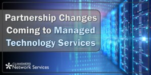 Partnership Changes Coming to Managed Technology Services