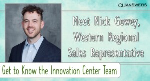 Get to Know the Innovation Center Team – Meet Nick Gowey