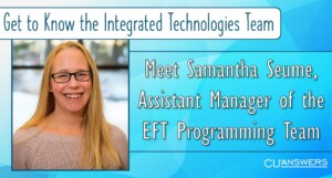 Get to Know the Integrated Technologies Team – Meet Samantha Seume