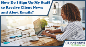 How Do I Sign Up My Staff to Receive Client News and Alert Emails?