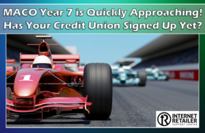 MACO Year 7 is Quickly Approaching!  Has Your Credit Union Signed Up Yet?