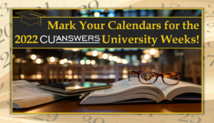 Mark Your Calendars for the 2022 CU*Answers University Weeks!