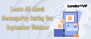 Learn All About MessagePay During Our September Webinar