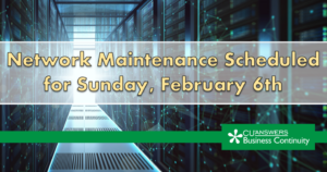 Network Maintenance Scheduled for Sunday, February 6th