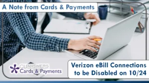 A Note from Cards & Payments: Verizon eBill Connections to be Disabled on 10/24