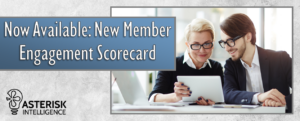 Now Available: New Member Engagement Scorecard