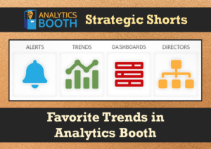 Strategic Shorts: Favorite Trends in Analytics Booth