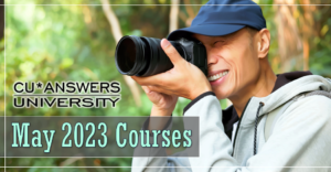 Take a Look at the CU*Answers University Courses for May!