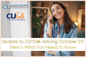 Update to CU*Talk Arriving October 23: Here’s What You Need to Know